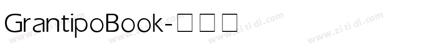 Grantipo Book字体转换